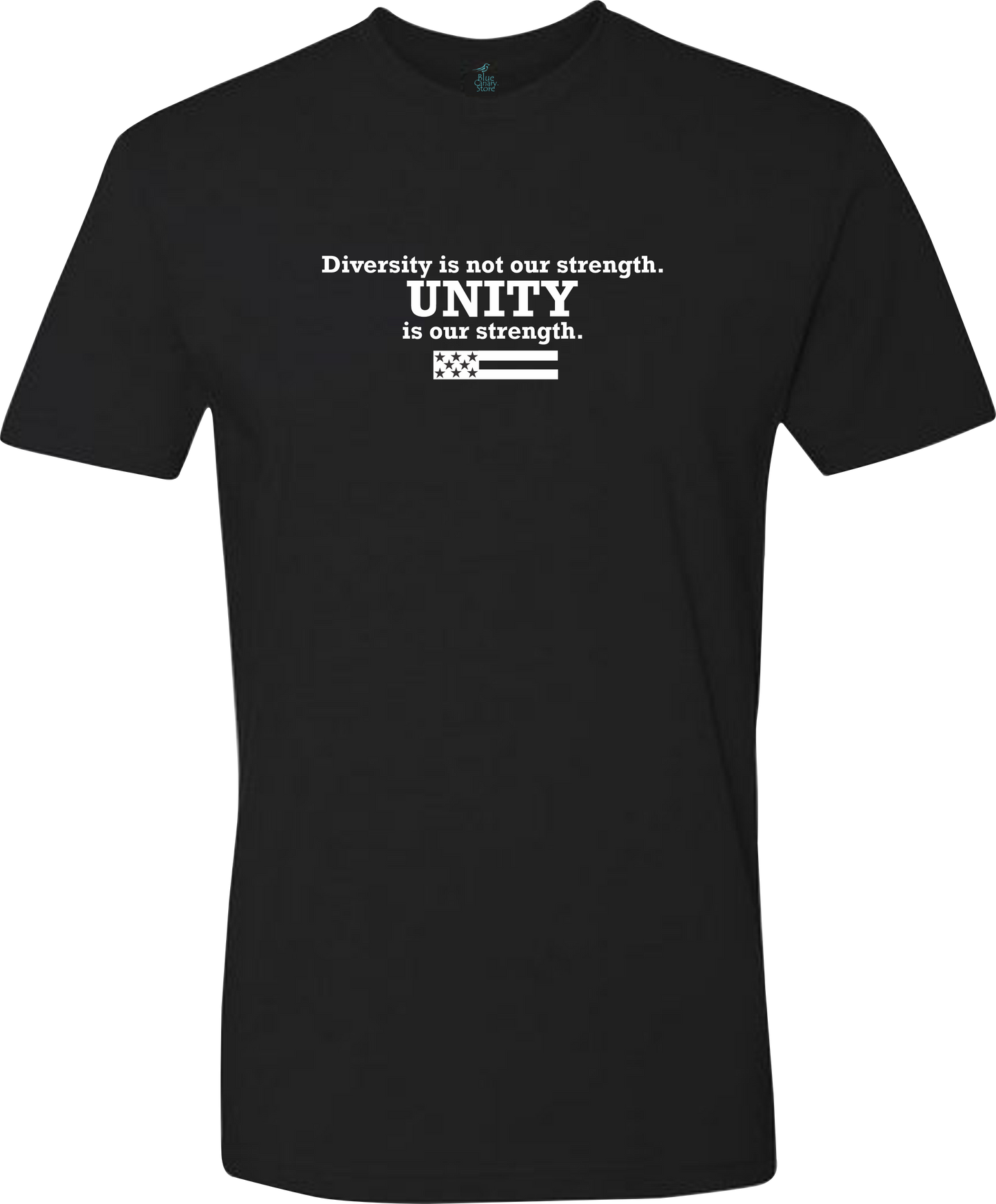 Patriotic T-Shirt - Diversity is not our strength. Unity is our strength.